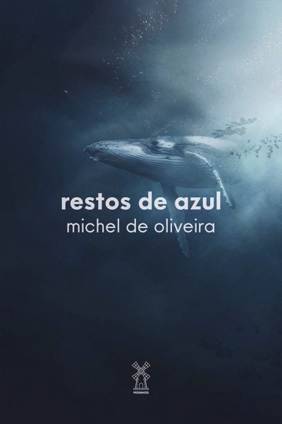 Capa de livro com baleia azul submersa e texto restos de azul michel de oliveira