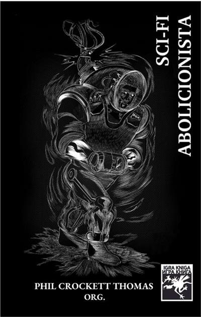 Capa preta com desenho branco de astronauta e texto SCI-FI ABOLICIONISTA