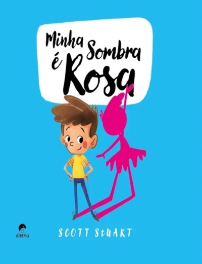 Capa de livro azul com título Minha é Sombra Rosa e ilustração de rapaz e sombra rosa
