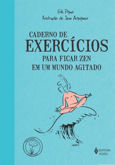 Caderno de exercícios azul claro com título para ficar zen em um mundo agitado e ilustração de pessoa a meditar sobre onda
