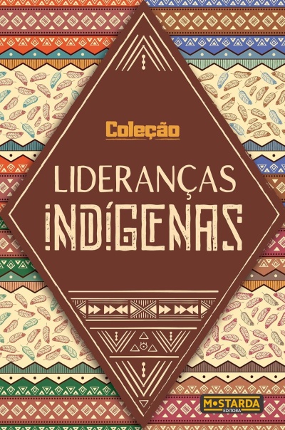Capa de livro étnico com texto Coleção Lideranças Indígenas