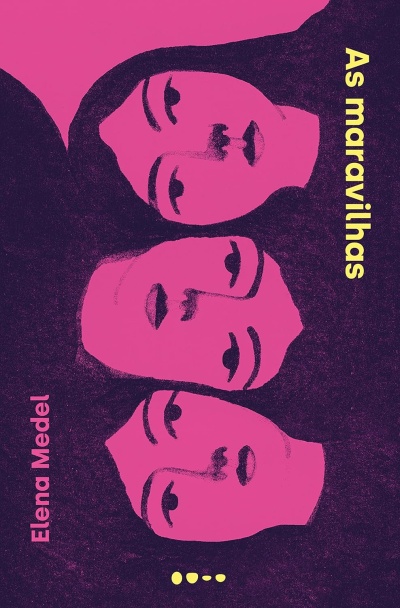 Capa de livro As maravilhas com rostos rosa e texto amarelo e rosa