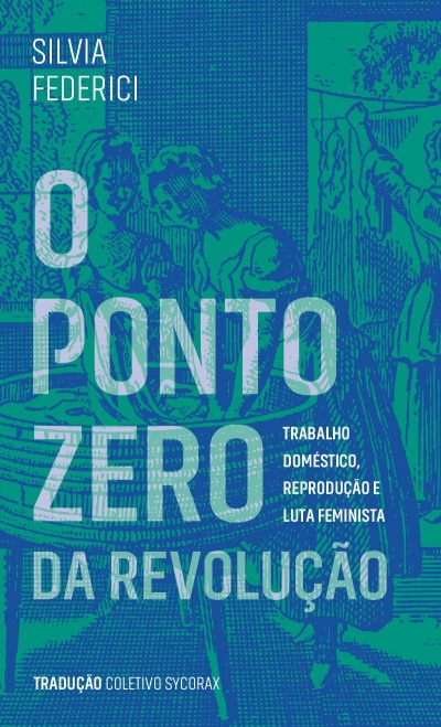 Capa de livro azul e verde com ilustração vintage e texto em branco sobre trabalho doméstico e luta feminista