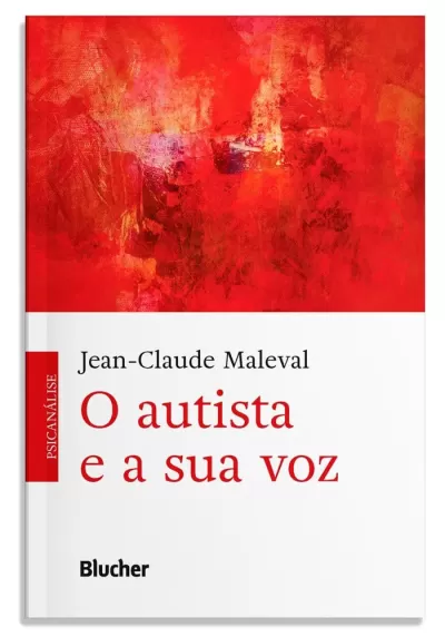 Livro O autista e a sua voz de Jean-Claude Maleval com capa vermelha e branca