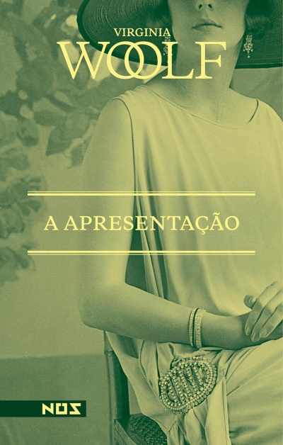 Capa de livro com mulher em túnica clara, chapéu e acessórios, texto Virginia Woolf A Apresentação