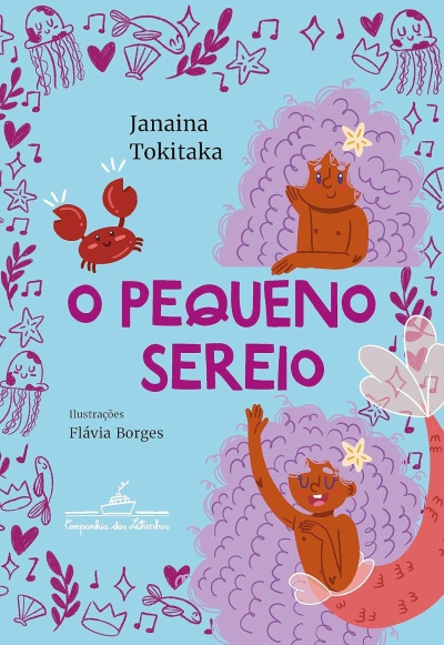 Capa do livro infantil O Pequeno Sereio com ilustração de sereia, caranguejo e desenhos coloridos