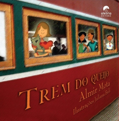 Capa do livro infantil Trem do Queijo com ilustrações e texto