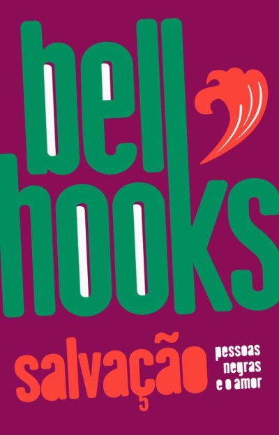 Capa de livro com texto bell hooks e salvação pessoas negras e o amor em fundo roxo