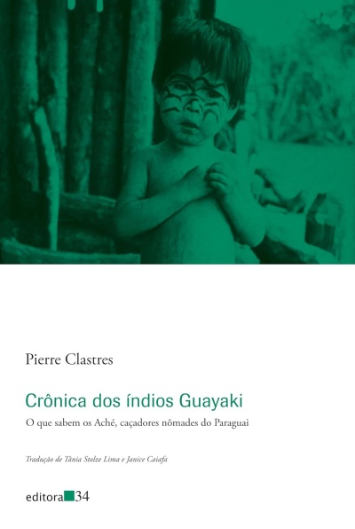 Capa do livro Crônica dos índios Guayaki com fotografia de criança indígena e texto em português