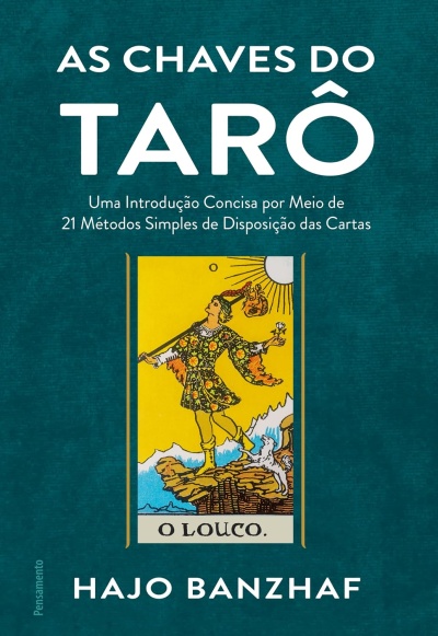 Capa do livro AS CHAVES DO TARÔ com imagem da carta O LOUCO.