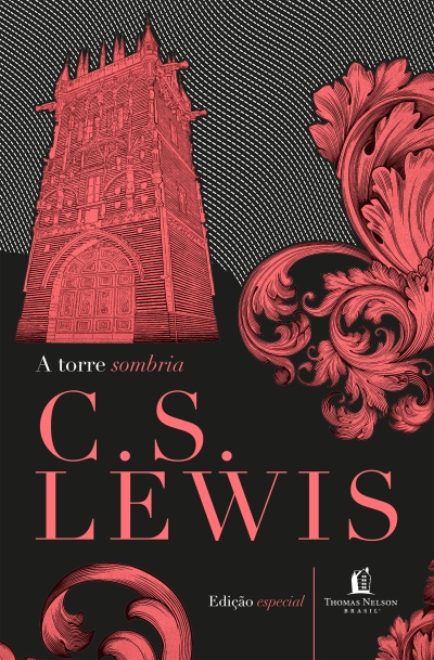 Capa de livro A torre sombria de C.S. Lewis com ilustração vermelha e fundo preto