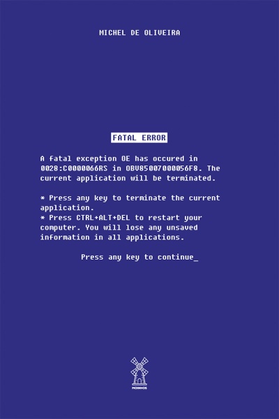 Texto de erro de computador em fundo azul com nome MICHEL DE OLIVEIRA e logotipo de moinho