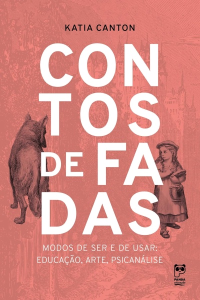 Capa de livro com título Contos de Fadas, autor Katia Canton, fundo cor de rosa, ilustração de lobo e menina.