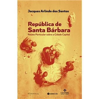 Capa do livro República de Santa Bárbara com ilustração e texto em amarelo e vermelho