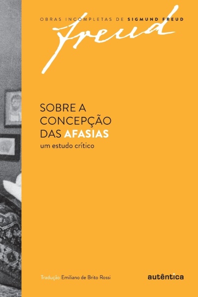 Capa de livro amarelo com texto sobre afasias e Freud