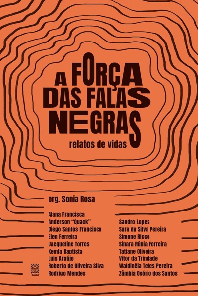 Capa de livro laranja com texto preto A FORÇA DAS FALAS NEGRAS relatos de vidas e lista de autores.