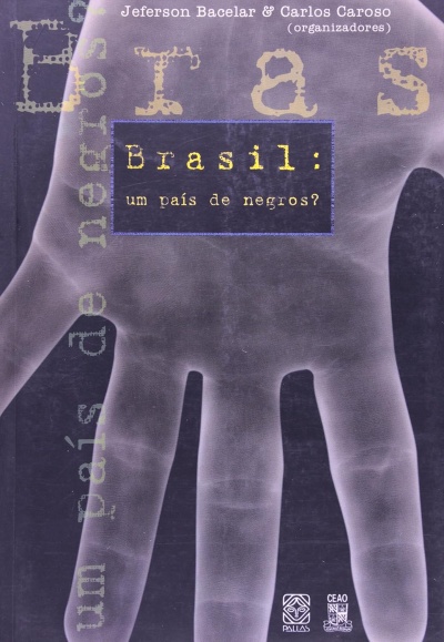 Capa de livro com mão cinza azulado e texto Brasil: um país de negros?