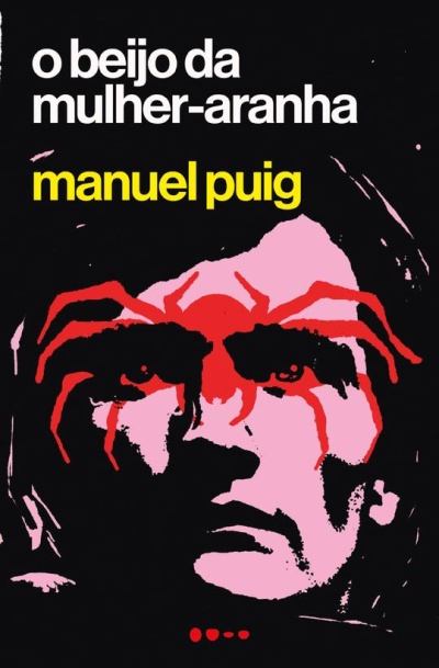 Capa de livro o beijo da mulher-aranha de manuel puig com imagem estilizada de rosto e aranha