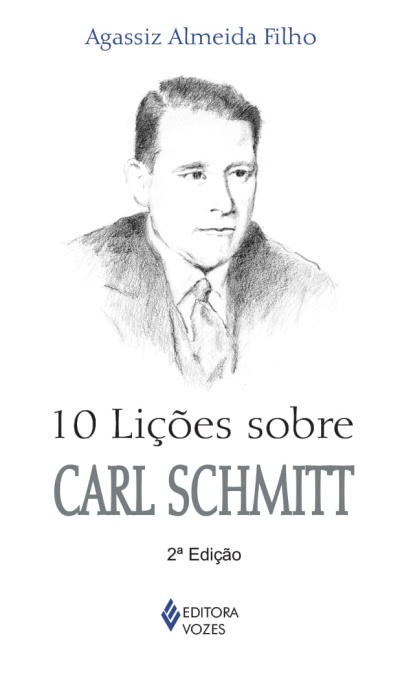 Capa do livro 10 Lições sobre Carl Schmitt com desenho a lápis de um homem e texto no fundo branco.
