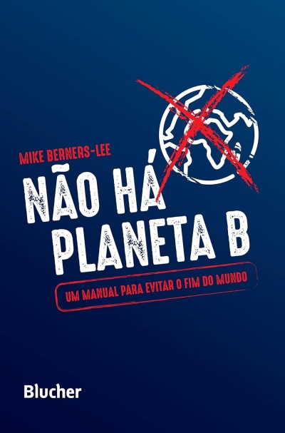 Capa de livro Não Há Planeta B com design azul, branco e vermelho e desenho de planeta riscados