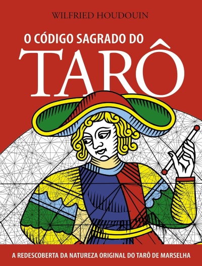 Capa de livro O Código Sagrado do Tarô com figura colorida de baralho de tarô e fundo vermelho