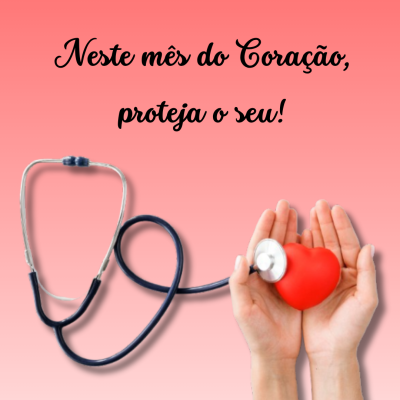 Mãos segurando coração vermelho com estetoscópio e texto sobre proteger o coração