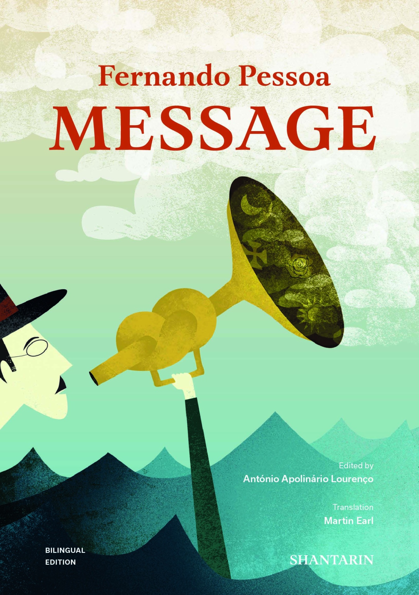 Message Capa do livro MESSAGE de Fernando Pessoa com ilustração de homem com chapéu a tocar trompete amarelo.