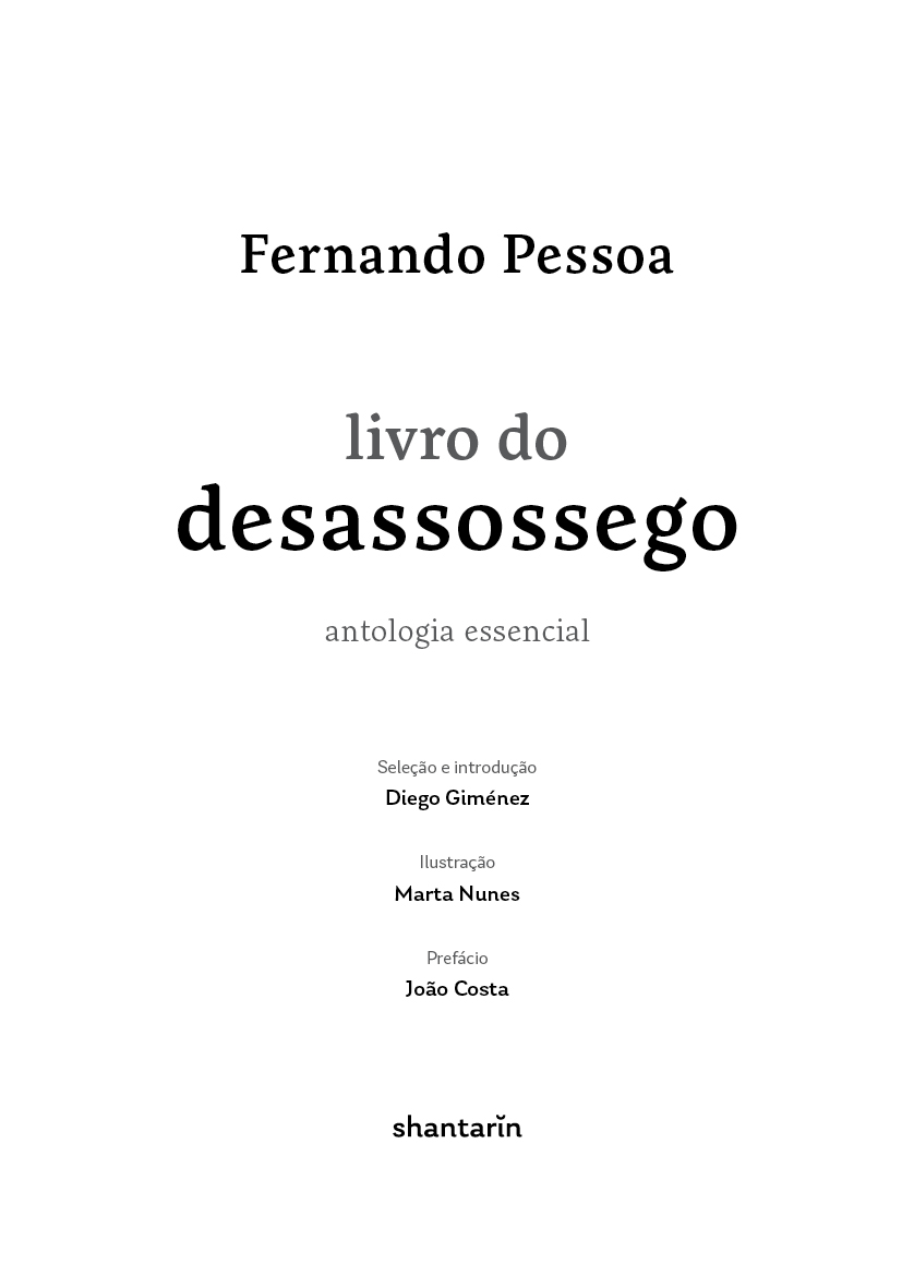 Livro do Desassossego. Antologia Essencial Capa do livro livro do desassossego de Fernando Pessoa com texto em preto