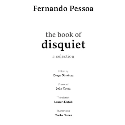 Book title page with text for 'the book of disquiet' by Fernando Pessoa