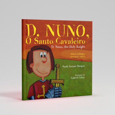 Capa de livro infantil D. Nuno, O Santo Cavaleiro com ilustração de personagem e título em amarelo