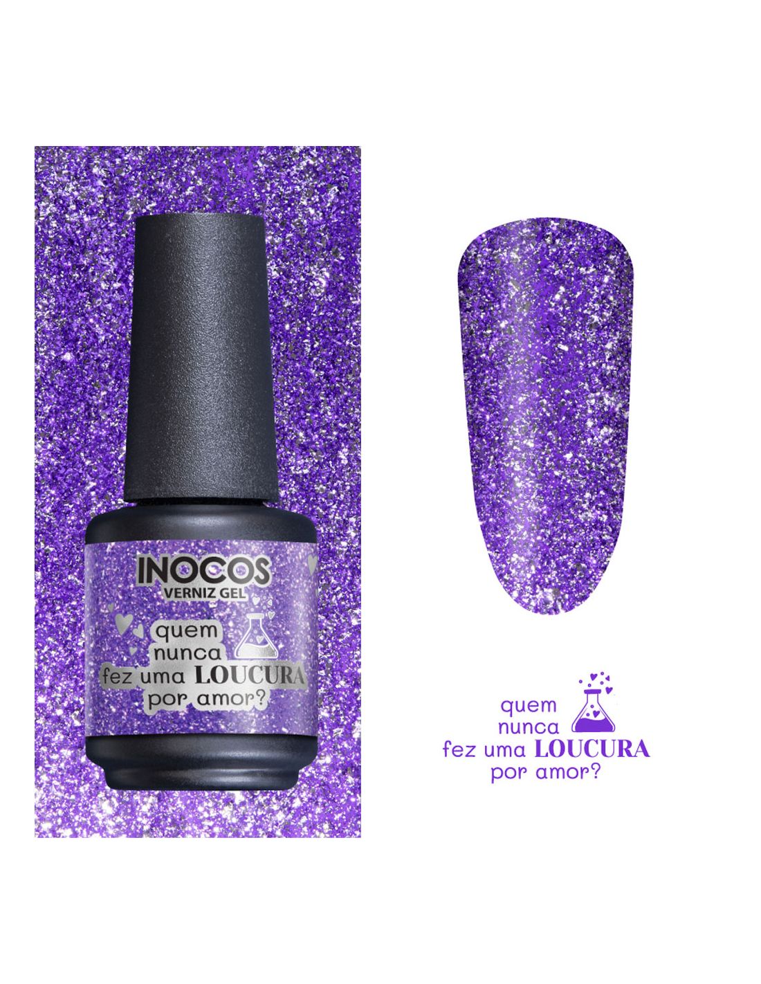 Verniz Gel Fez uma Loucura por Amor 15ml - Coleção Quem Nunca INOCOS Verniz gel roxo glitter da marca INOCOS com texto promocional ao lado