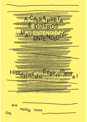 A Caixa Preta e Outros Mal-Entendidos - Histórias do Experimental Capa de livro amarela com texto preto e cinza
