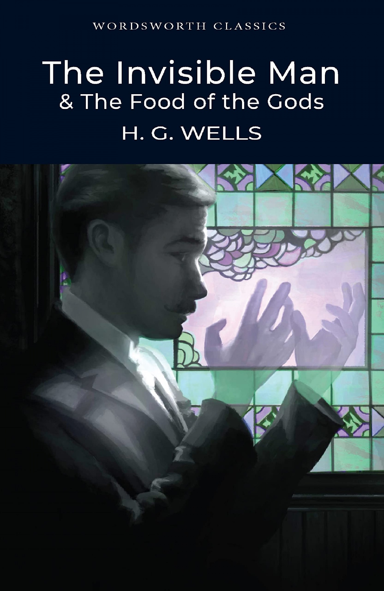The Invisible Man and the Food of the Gods Capa de livro The Invisible Man & The Food of the Gods com homem lendo e vitral ao fundo