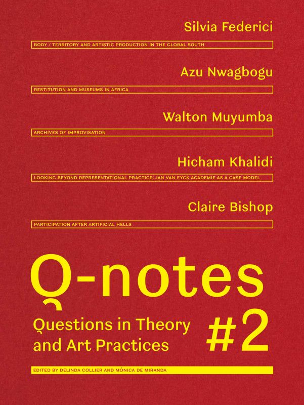 Q-notes #2 - Questions in Theory and Art Practices Capa vermelha de livro com texto amarelo sobre teoria e práticas de arte Q-notes #2