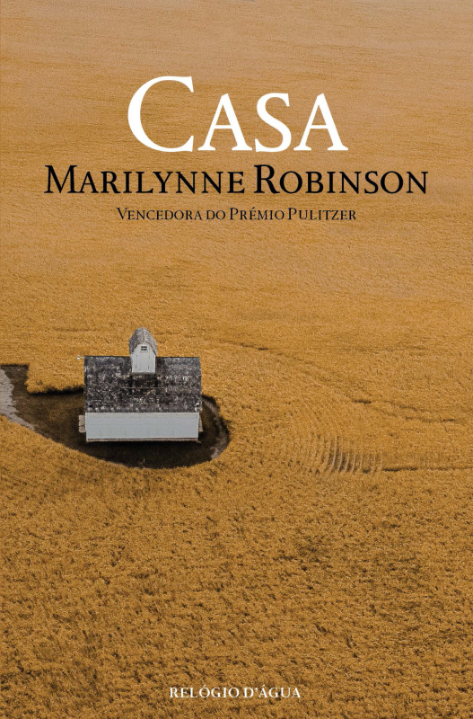 Casa Capa de livro Casa de Marilynne Robinson com imagem de casa branca num campo dourado