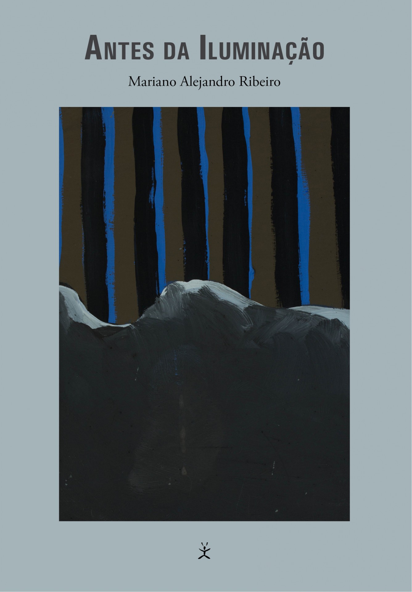 Antes da Iluminação Capa de livro 'ANTES DA ILUMINAÇÃO' de Mariano Alejandro Ribeiro com imagem abstrata e fundo cinza