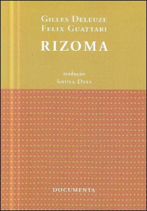 Rizoma Capa de livro com título RIZOMA de Gilles Deleuze e Felix Guattari