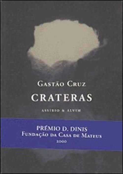 Crateras Capa de livro 'Crateras' de Gastão Cruz com selo de prémio