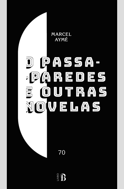 O Passa-Paredes e Outras Novelas Capa de livro preto e branco com texto O PASSA-PAREDES E OUTRAS NOVELAS.