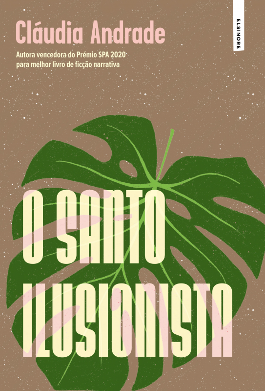 O Santo Ilusionista Capa do livro 'O SANTO ILUSIONISTA' com folha verde e texto em rosa e branco