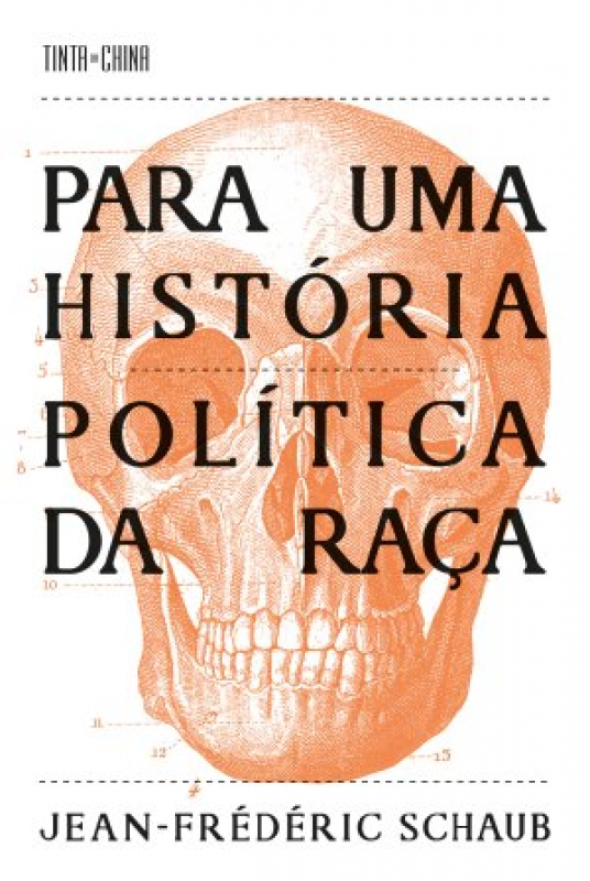 Para Uma História Política da Raça Capa de livro com ilustração de crânio laranja e texto preto
