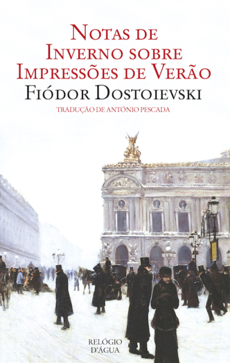 Notas de Inverno sobre Impressões de Verão Capa de livro com título em vermelho e preto, pintura de cenário urbano antigo com pessoas e arquitetura clássica.