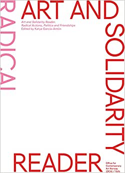 Art and Solidarity Reader: Radical Actions, Politics and Friendships Capa de livro branco com texto vermelho 'ART AND SOLIDARITY READER'