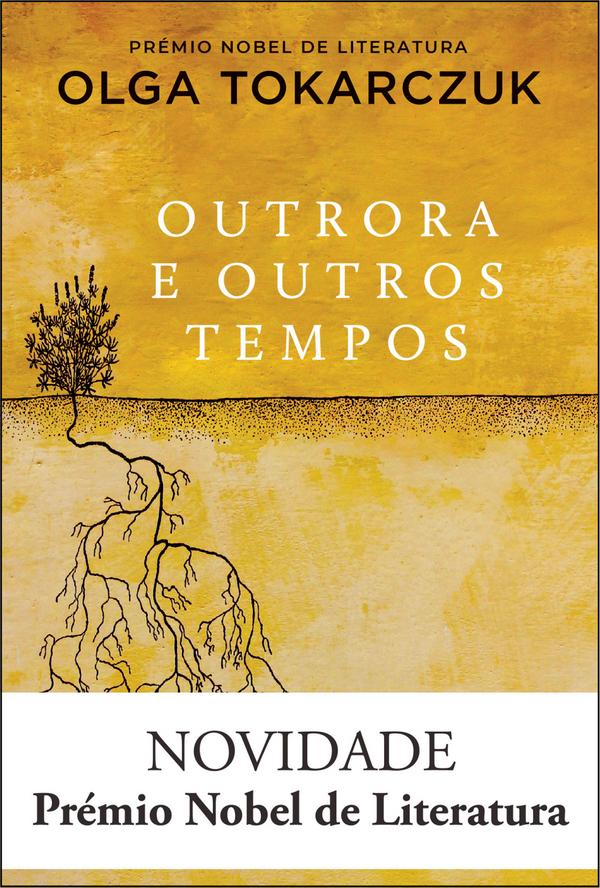 Outrora e Outros Tempos Capa de livro amarelo e bege com texto e ilustração de árvore