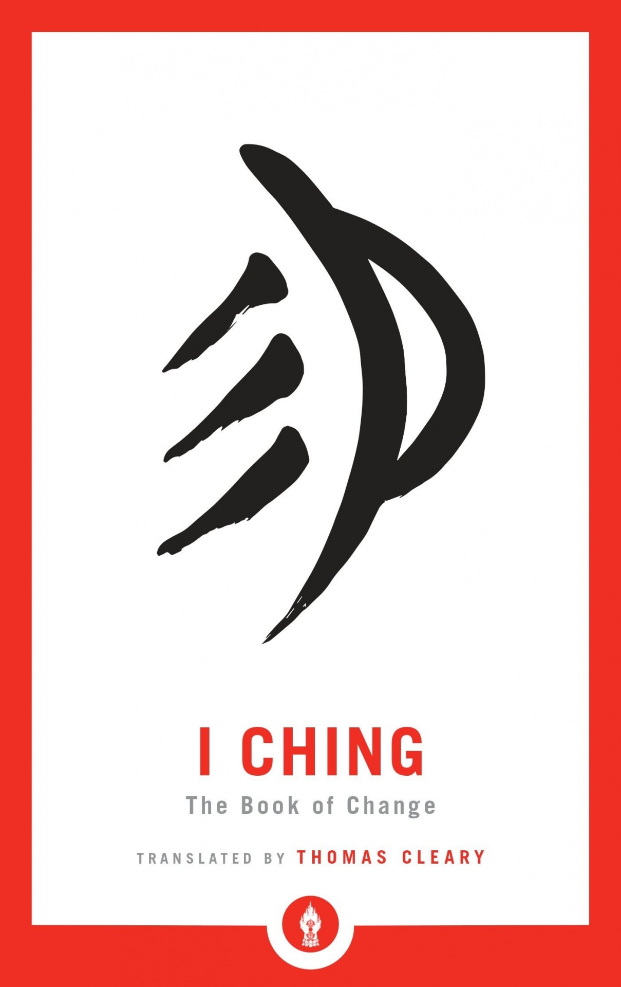 I Ching: The Book of Change Capa de livro I Ching com símbolo preto e texto em vermelho e cinza