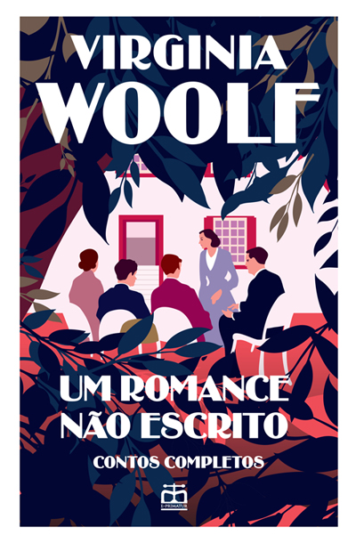 Um Romance Não Escrito - Contos Completos Capa de livro Virginia Woolf com ilustração de pessoas e folhas coloridas