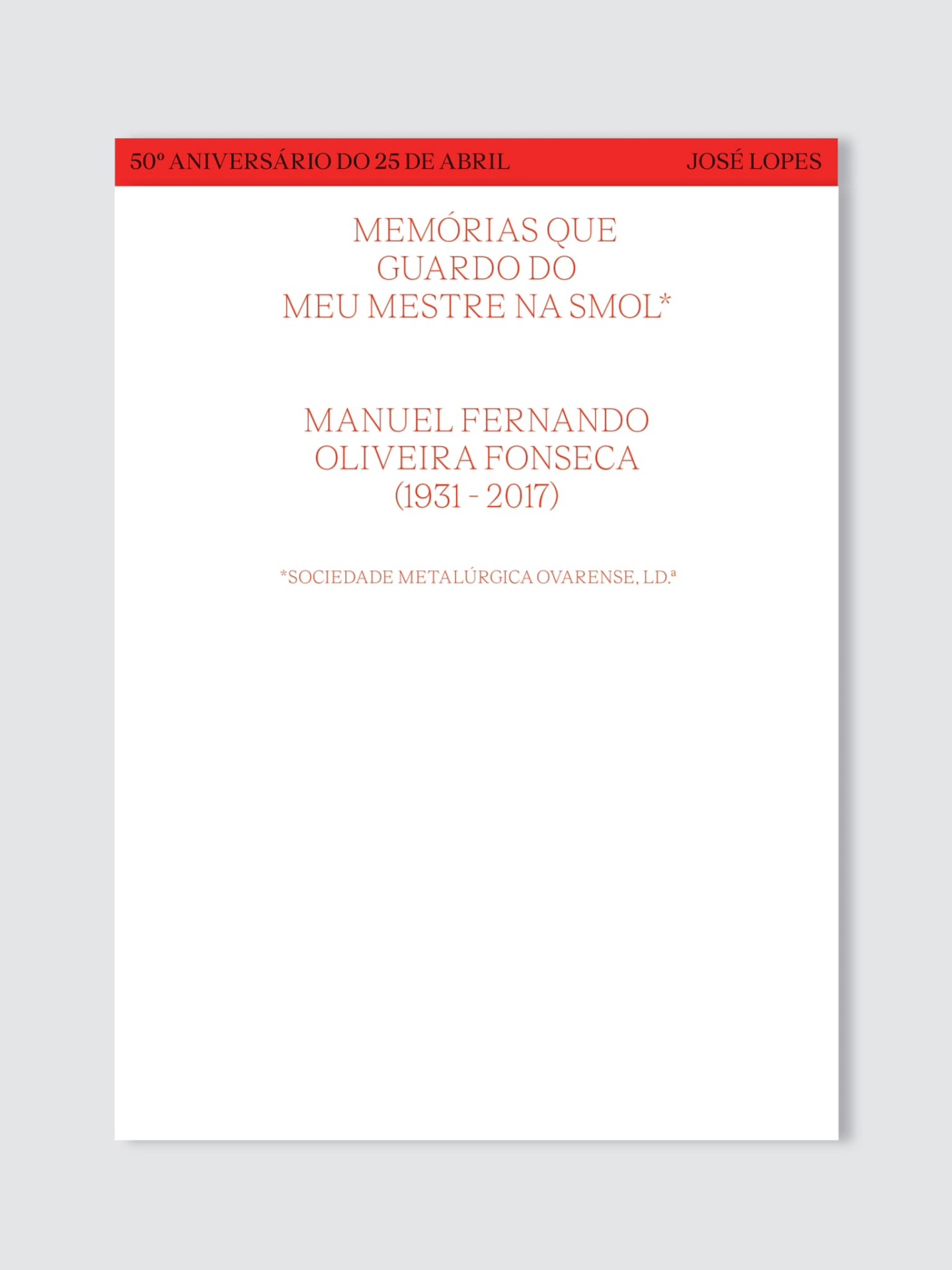 Memórias que guardo do meu Mestre na SMOL - (Manuel Fernando Oliveira Fonseca (1931-2017) Capa de livro branca com texto vermelho e castanho sobre memória e homenagem a Manuel Fernando Oliveira Fonseca.