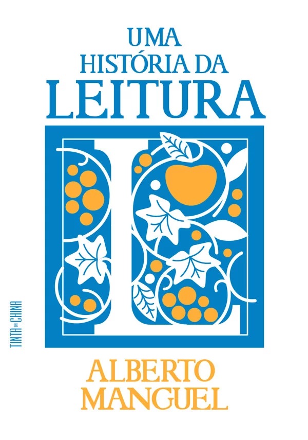 Uma História da Leitura Capa de livro 'Uma História da Leitura' de Alberto Manguel com decoração azul e amarela