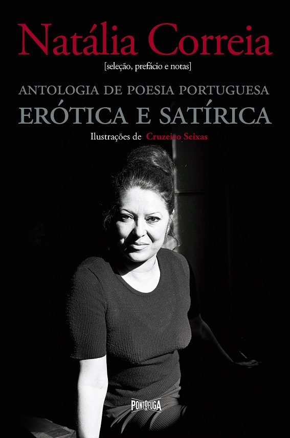 Antologia de Poesia Portuguesa Erótica e Satírica Capa de livro com fotografia a preto e branco de uma mulher e texto vermelho e branco