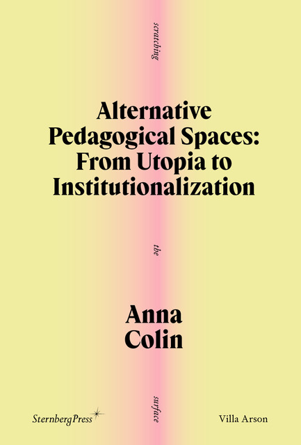 Alternative Pedagogical Spaces Capa de livro com título e autor em fundo gradiente amarelo e rosa